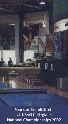 Founder Brandi Smith at USAG Collegiate National Championships 2002